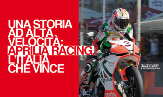 UNA STORIA AD ALTA VELOCITÀ: APRILIA RACING, L’ITALIA CHE VINCE