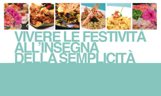 VIVERE LE FESTIVITÀ ALL’INSEGNA DELLA SEMPLICITÀ