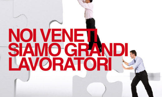 NOI VENETI SIAMO GRANDI LAVORATORI