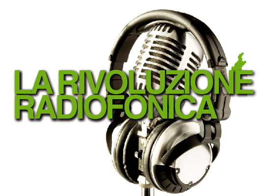 LA RIVOLUZIONE RADIOFONICA