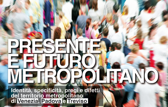 PRESENTE E FUTURO METROPOLITANO