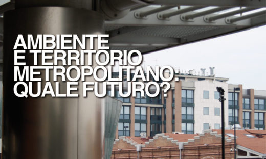 AMBIENTE E TERRITORIO METROPOLITANO: QUALE FUTURO?