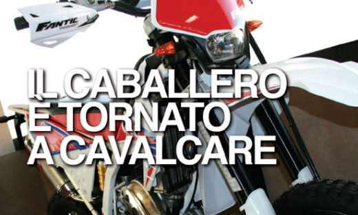 IL CABALLERO E' TORNATO A CAVALCARE