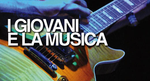 I GIOVANI E LA MUSICA