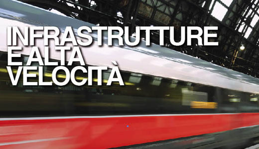 INFRASTRUTTURE E ALTA VELOCITA'