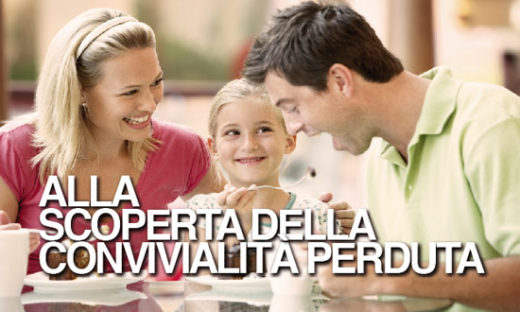 ALLA  SCOPERTA DELLA CONVIVIALITÀ PERDUTA