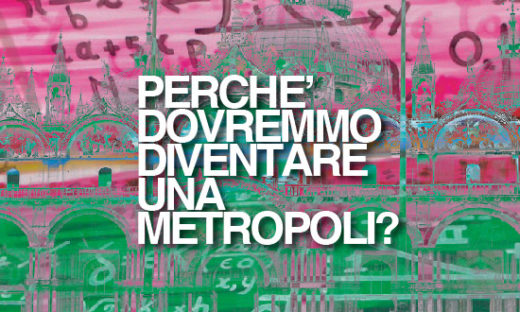 PERCHE DOVREMMO DIVENTARE UNA METROPOLI?