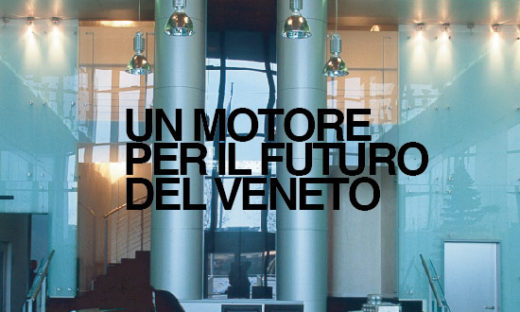 UN MOTORE PER IL FUTURO DEL VENETO