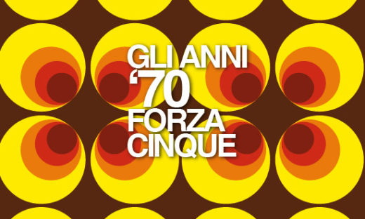 GLI ANNI '70 FORZA CINQUE