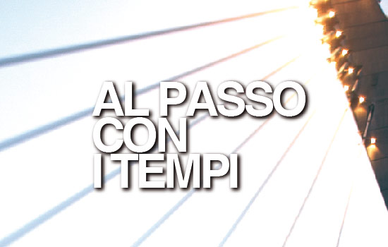 AL PASSO COI TEMPI