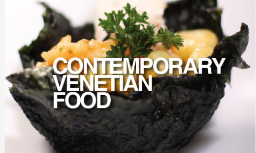 CONTEMPORARY VENETIAN FOOD