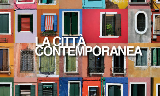 LA CITTÀ CONTEMPORANEA