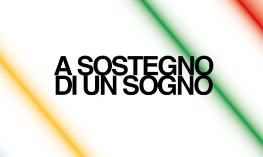 A SOSTEGNO DI UN SOGNO