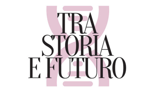 Tra storia e futuro