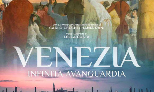 “Venezia. Infinita avanguardia”: il film, a ottobre sul grande schermo