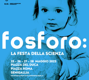 “Fosforo: la festa della scienza” a Senigallia